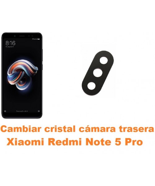Cambiar cristal cámara trasera Xiaomi Redmi Note 5 Pro