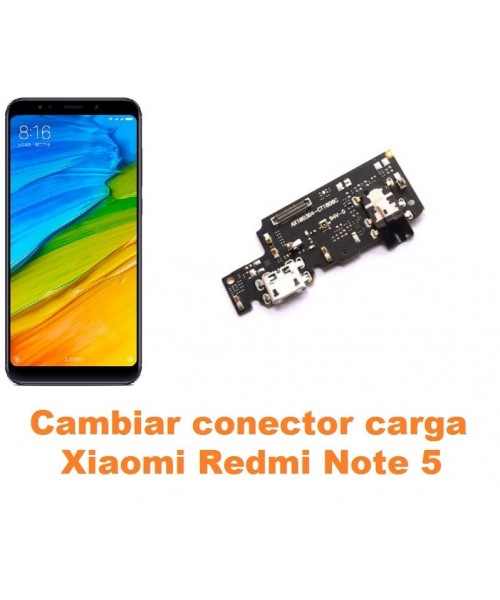Cambiar conector carga Xiaomi Redmi Note 5