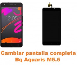 Cambiar pantalla completa Bq Aquaris M5.5