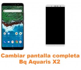 Cambiar pantalla completa Bq Aquaris X2