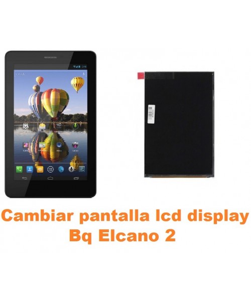 Cambiar pantalla lcd display Bq Elcano 2