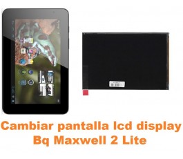 Cambiar pantalla lcd display Bq Maxwell 2 Lite