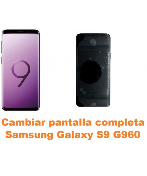 Cambiar pantalla completa Samsung Galaxy S9 G960