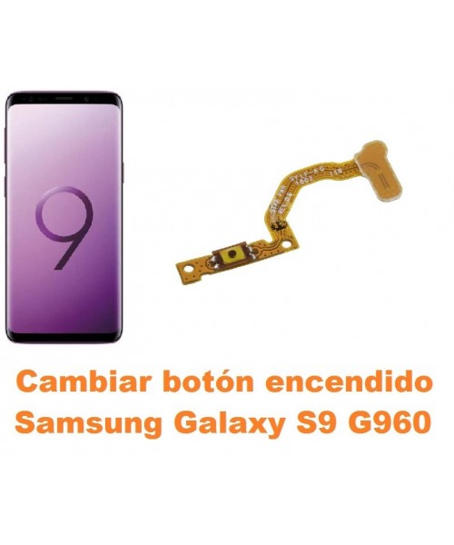 Cambiar botón encendido Samsung Galaxy S9 G960