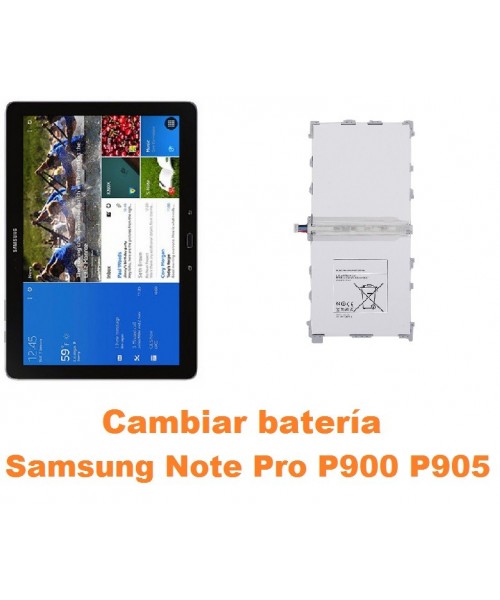 Cambiar batería Samsung Note Pro 12.2 P900 P905