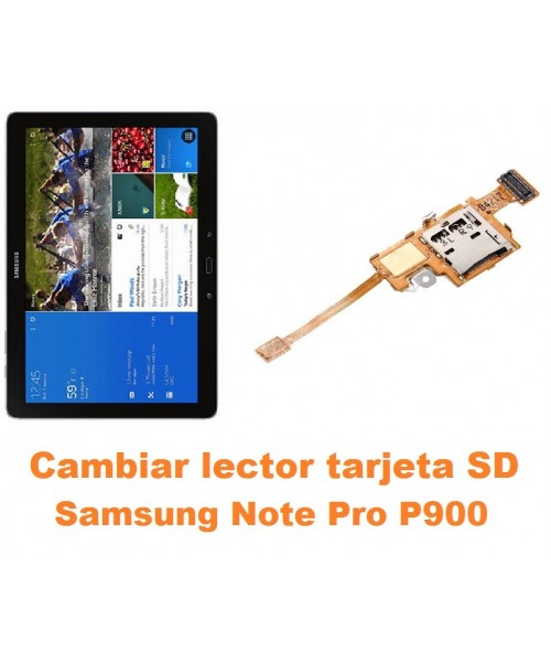 Cambiar flex lector tarjeta SD Samsung Note Pro 12.2 P900