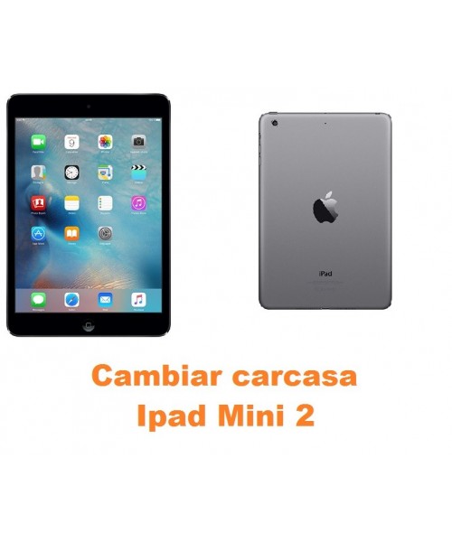 Cambiar carcasa Ipad Mini 2