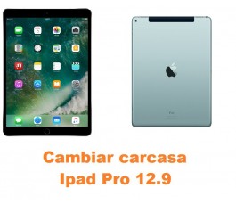 Cambiar carcasa Ipad Pro 12.9