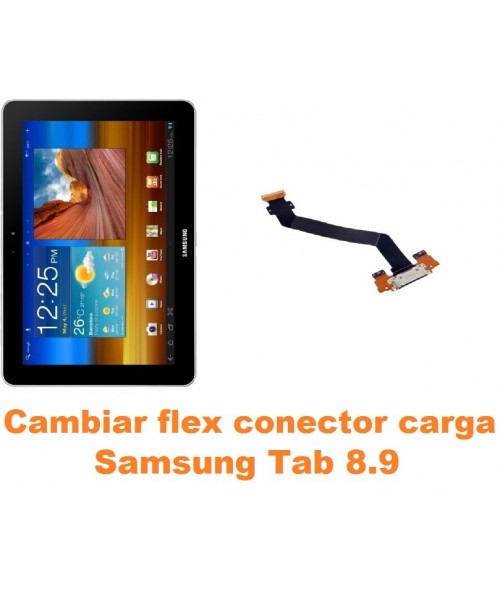 Cambiar conector carga Samsung Tab 8.9 P7300 P7310 P7320