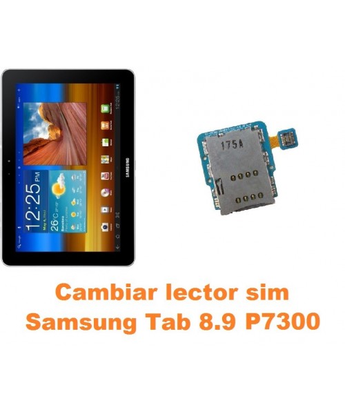 Cambiar lector sim Samsung Tab 8.9 P7300