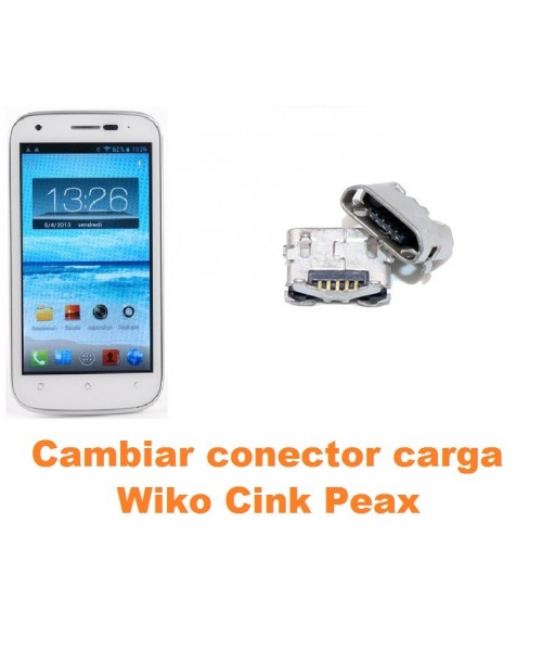 Cambiar conector carga Wiko Cink Peax