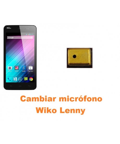 Cambiar micrófono Wiko Lenny