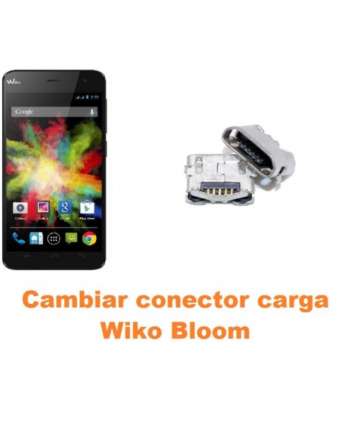 Cambiar conector carga Wiko Bloom