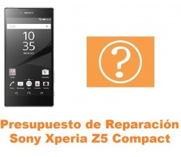 Presupuesto de reparación Sony Xperia Z5 Compact