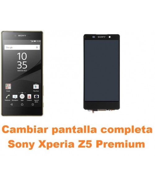 Cambiar pantalla completa Sony Xperia Z5 Premium