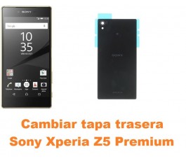 Cambiar tapa trasera Sony Xperia Z5 Premium