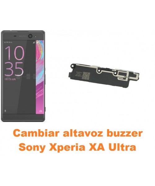 Cambiar altavoz buzzer Sony Xperia XA Ultra