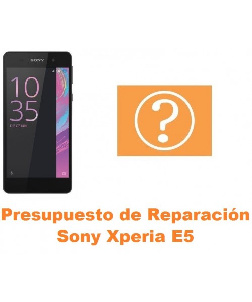 Presupuesto de reparación Sony Xperia E5