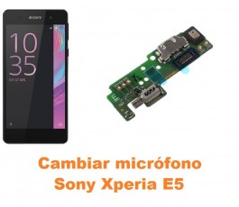 Cambiar micrófono Sony Xperia E5