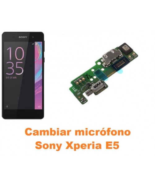 Cambiar micrófono Sony Xperia E5