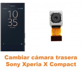 Cambiar cámara trasera Sony Xperia X Compact