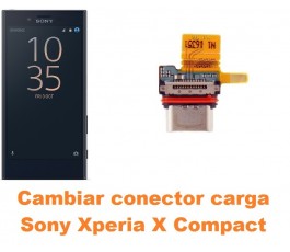 Cambiar conector carga Sony Xperia X Compact