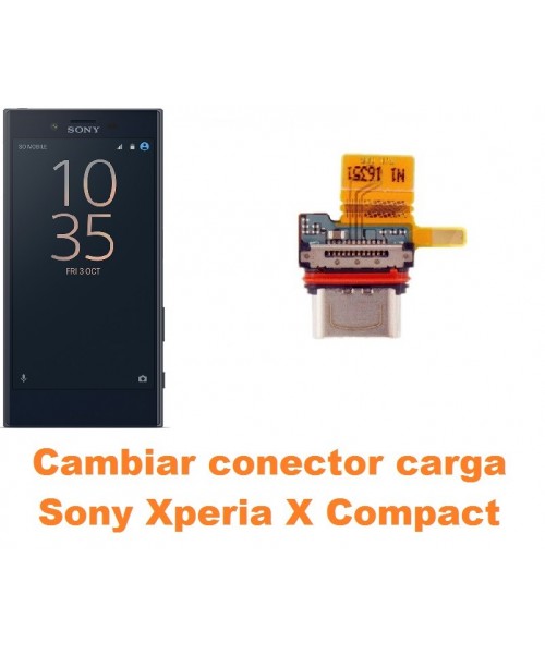 Cambiar conector carga Sony Xperia X Compact