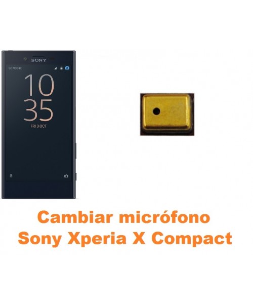 Cambiar micrófono Sony Xperia X Compact