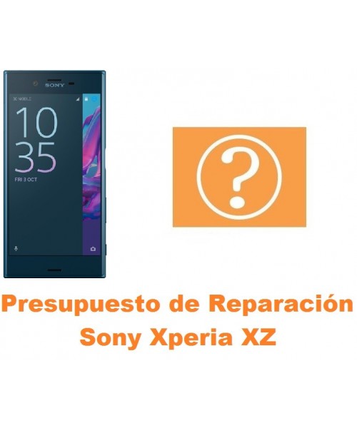 Presupuesto de reparación Sony Xperia XZ