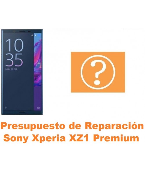 Presupuesto de reparación Sony Xperia XZ1 Premium