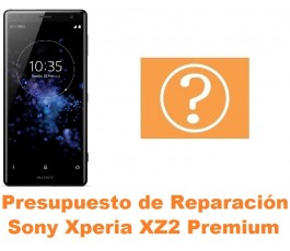 Presupuesto de reparación Sony Xperia XZ2 Premium