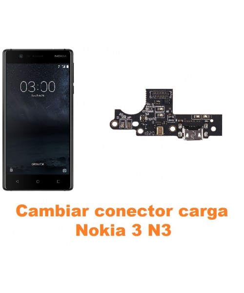 Cambiar conector carga Nokia 3 N3