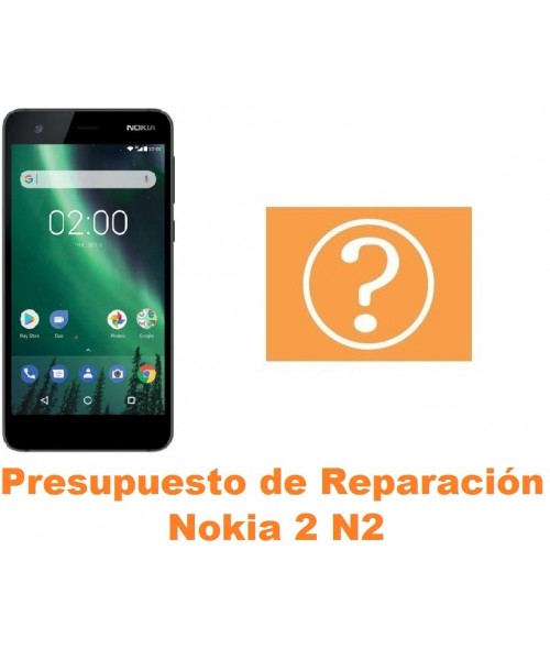 Presupuesto de reparación Nokia 2 N2