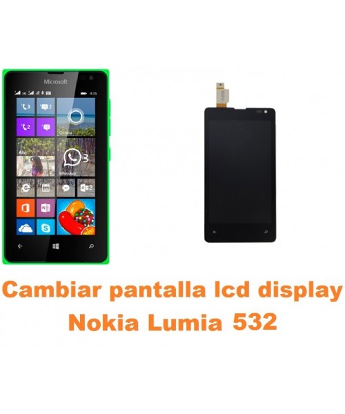 Cambiar pantalla lcd display Nokia Lumia 532