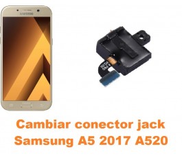 Cambiar conector jack Samsung Galaxy A5 2017 A520