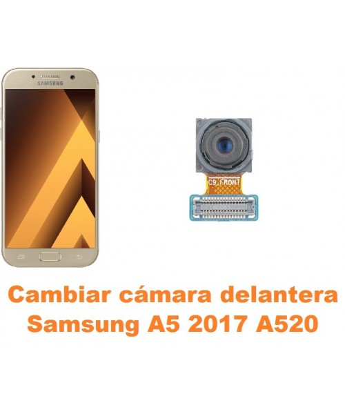 Cambiar cámara delantera Samsung Galaxy A5 2017 A520