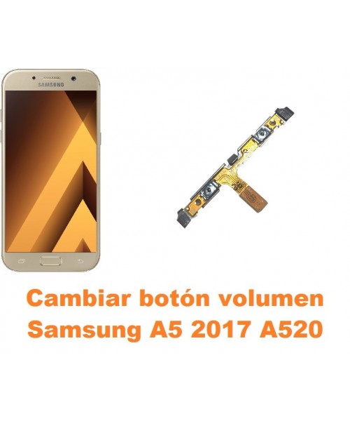 Cambiar botón volumen Samsung Galaxy A5 2017 A520