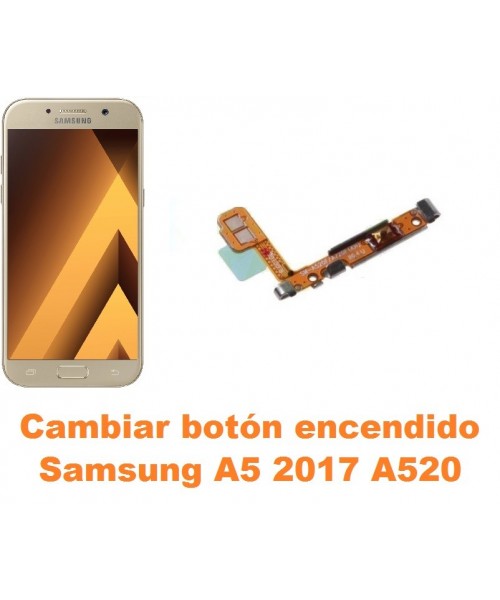 Cambiar botón encendido Samsung Galaxy A5 2017 A520