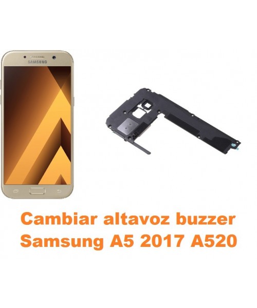 Cambiar altavoz buzzer Samsung Galaxy A5 2017 A520