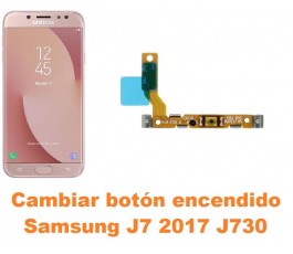 Cambiar botón encendido Samsung Galaxy J7 2017 J730