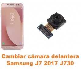 Cambiar cámara delantera Samsung Galaxy J7 2017 J730