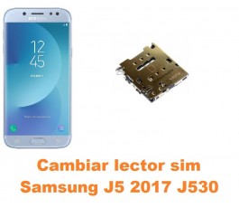 Cambiar lector sim Samsung Galaxy J5 2017 J530