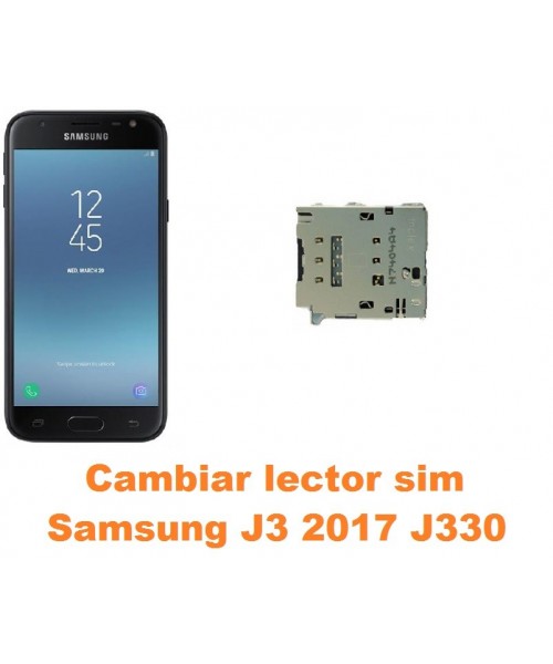 Cambiar lector sim Samsung Galaxy J3 2017 J330