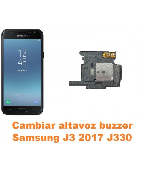 Cambiar altavoz buzzer Samsung Galaxy J3 2017 J330