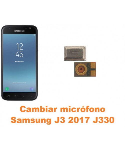 Cambiar micrófono Samsung Galaxy J3 2017 J330