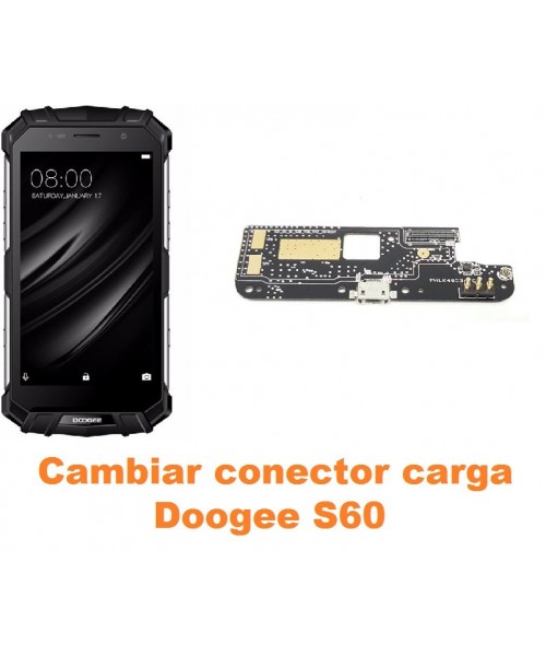 Cambiar conector carga Doogee S60