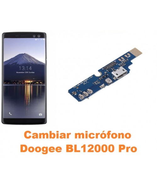 Cambiar micrófono Doogee BL12000 Pro