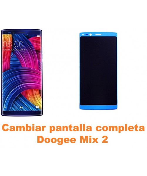 Cambiar pantalla completa Doogee Mix 2