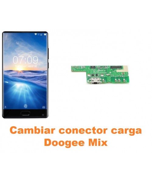 Cambiar conector carga Doogee Mix