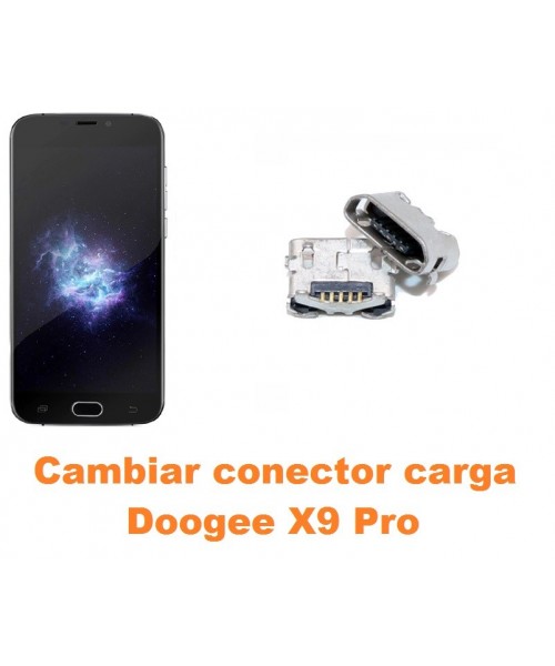 Cambiar conector carga Doogee X9 Pro